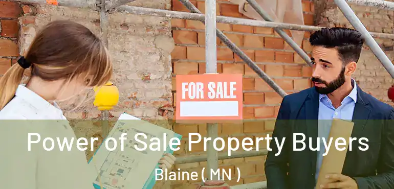  Power of Sale Property Buyers Blaine ( MN )
