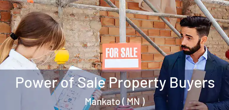  Power of Sale Property Buyers Mankato ( MN )