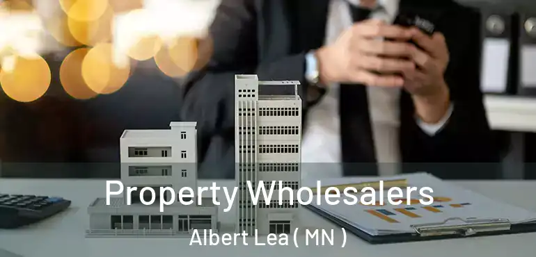  Property Wholesalers Albert Lea ( MN )
