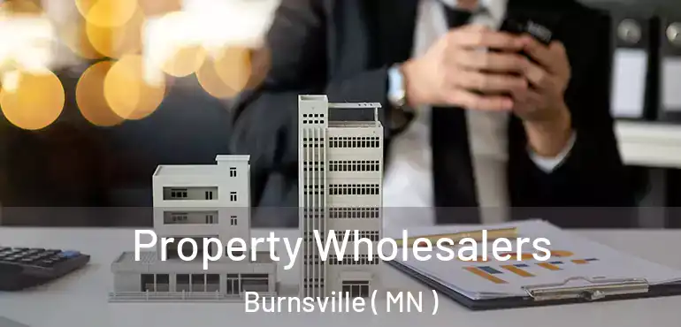  Property Wholesalers Burnsville ( MN )