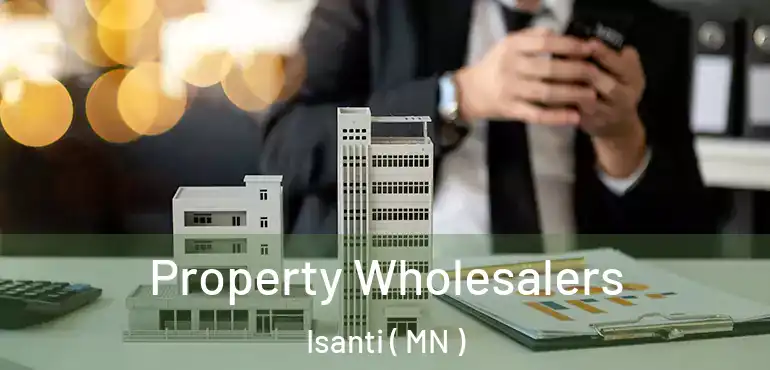  Property Wholesalers Isanti ( MN )