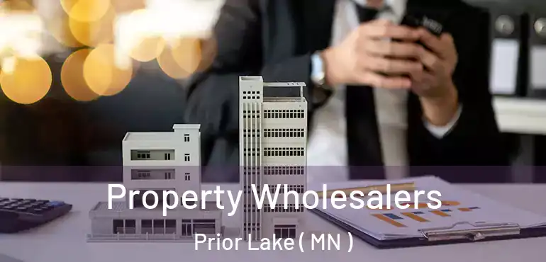  Property Wholesalers Prior Lake ( MN )