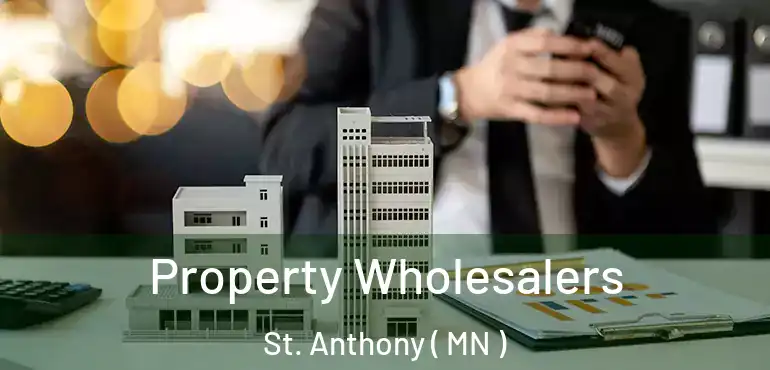  Property Wholesalers St. Anthony ( MN )