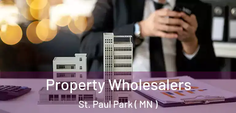  Property Wholesalers St. Paul Park ( MN )