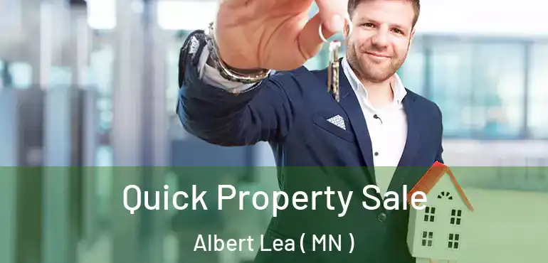  Quick Property Sale Albert Lea ( MN )