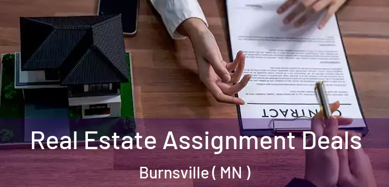  Real Estate Assignment Deals Burnsville ( MN )