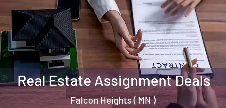  Real Estate Assignment Deals Falcon Heights ( MN )