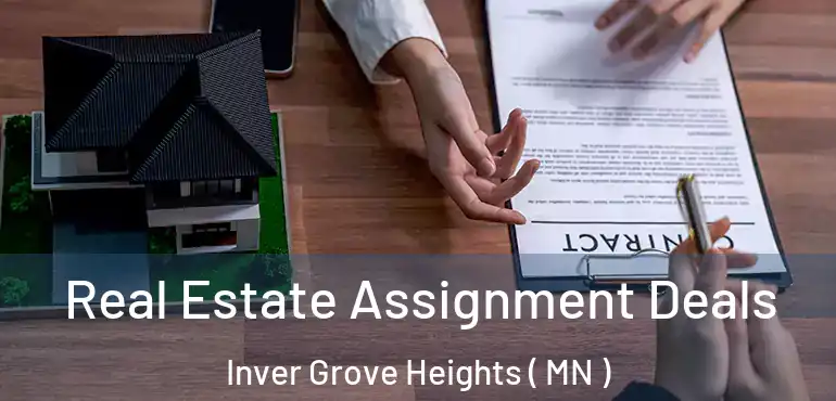  Real Estate Assignment Deals Inver Grove Heights ( MN )