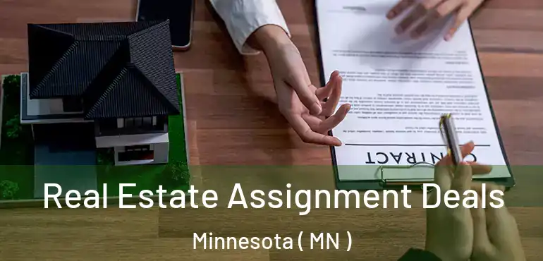  Real Estate Assignment Deals Minnesota ( MN )