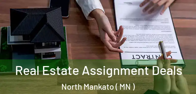  Real Estate Assignment Deals North Mankato ( MN )