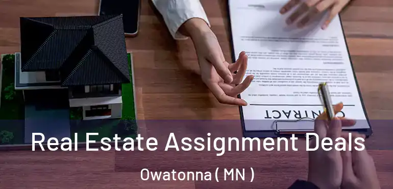  Real Estate Assignment Deals Owatonna ( MN )