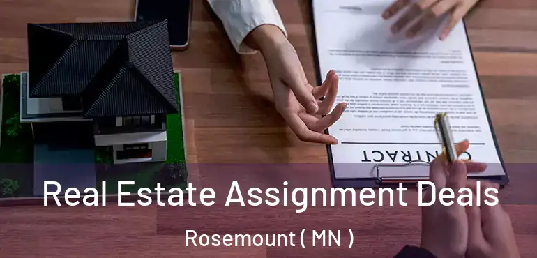  Real Estate Assignment Deals Rosemount ( MN )