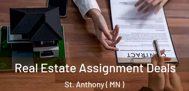  Real Estate Assignment Deals St. Anthony ( MN )