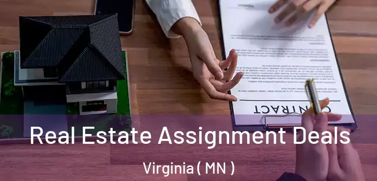  Real Estate Assignment Deals Virginia ( MN )