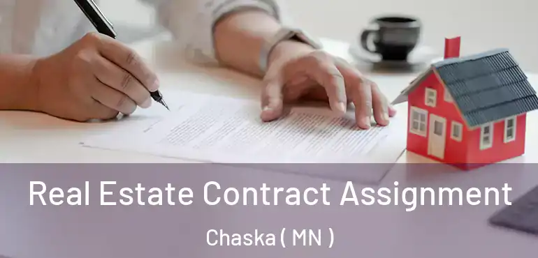  Real Estate Contract Assignment Chaska ( MN )