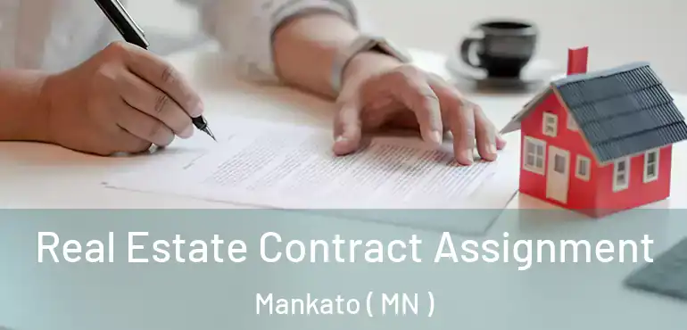  Real Estate Contract Assignment Mankato ( MN )