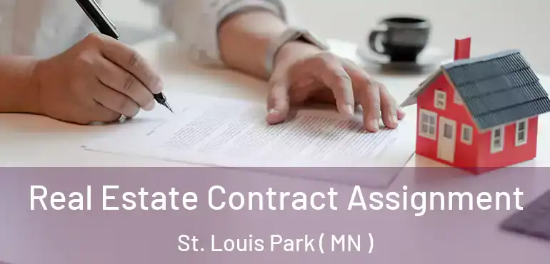  Real Estate Contract Assignment St. Louis Park ( MN )