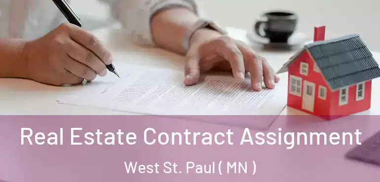  Real Estate Contract Assignment West St. Paul ( MN )