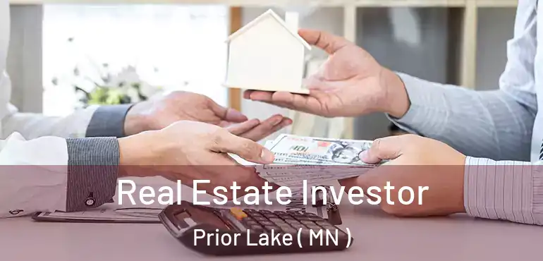  Real Estate Investor Prior Lake ( MN )