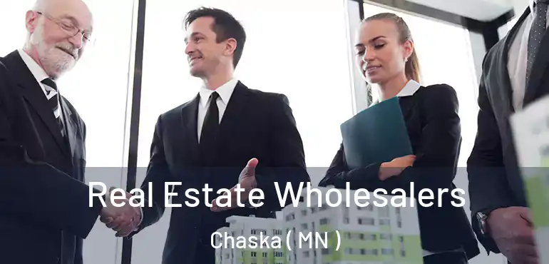  Real Estate Wholesalers Chaska ( MN )