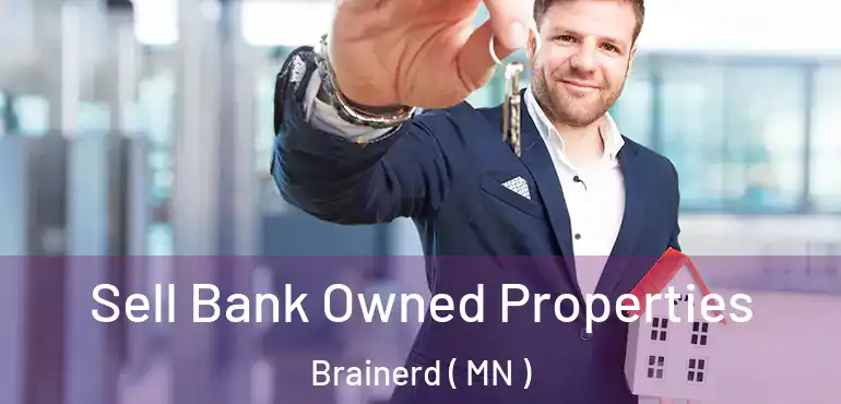  Sell Bank Owned Properties Brainerd ( MN )