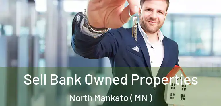  Sell Bank Owned Properties North Mankato ( MN )