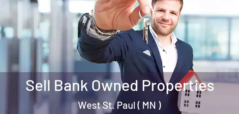  Sell Bank Owned Properties West St. Paul ( MN )