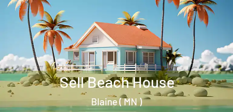  Sell Beach House Blaine ( MN )