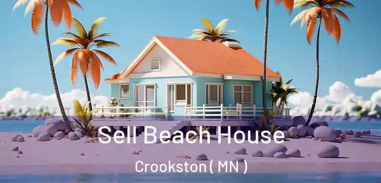  Sell Beach House Crookston ( MN )