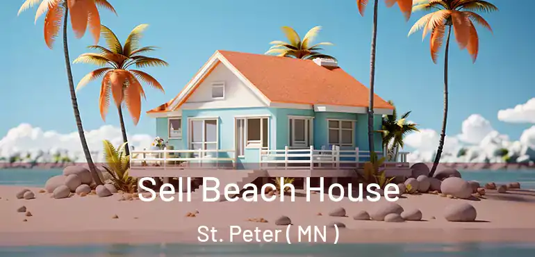  Sell Beach House St. Peter ( MN )