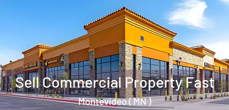  Sell Commercial Property Fast Montevideo ( MN )