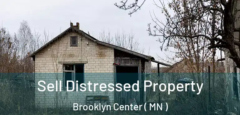  Sell Distressed Property Brooklyn Center ( MN )