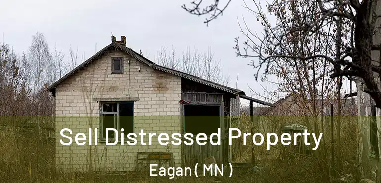  Sell Distressed Property Eagan ( MN )