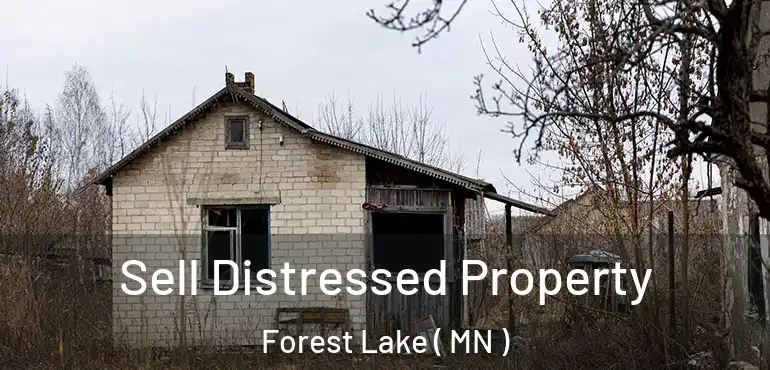  Sell Distressed Property Forest Lake ( MN )