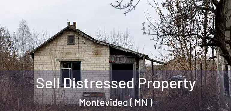  Sell Distressed Property Montevideo ( MN )