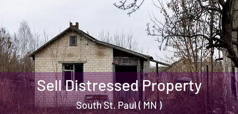  Sell Distressed Property South St. Paul ( MN )