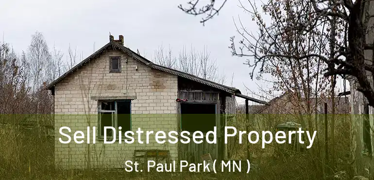  Sell Distressed Property St. Paul Park ( MN )
