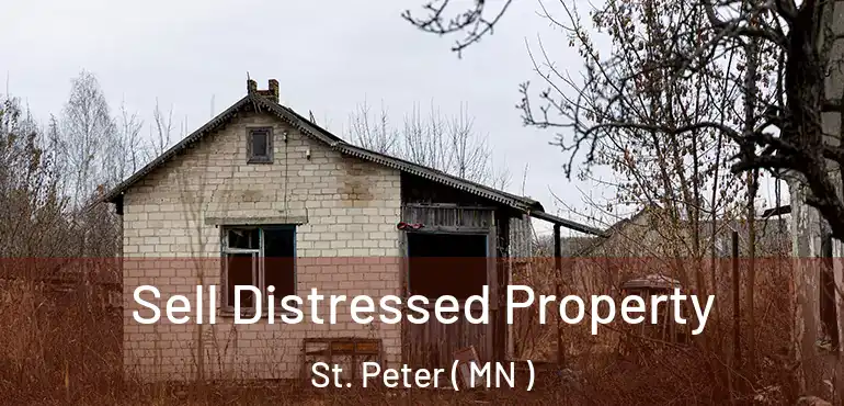  Sell Distressed Property St. Peter ( MN )