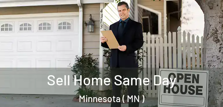  Sell Home Same Day Minnesota ( MN )