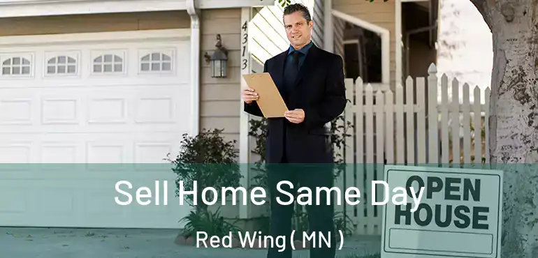  Sell Home Same Day Red Wing ( MN )