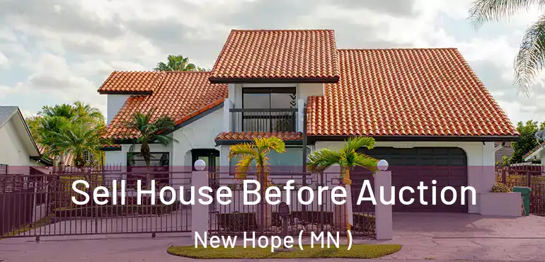  Sell House Before Auction New Hope ( MN )