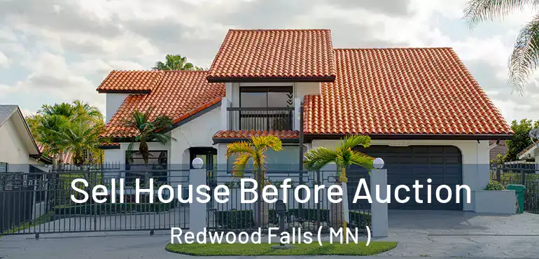  Sell House Before Auction Redwood Falls ( MN )