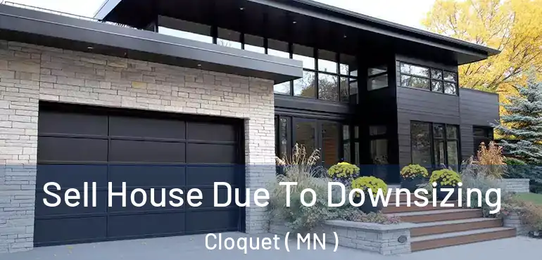  Sell House Due To Downsizing Cloquet ( MN )