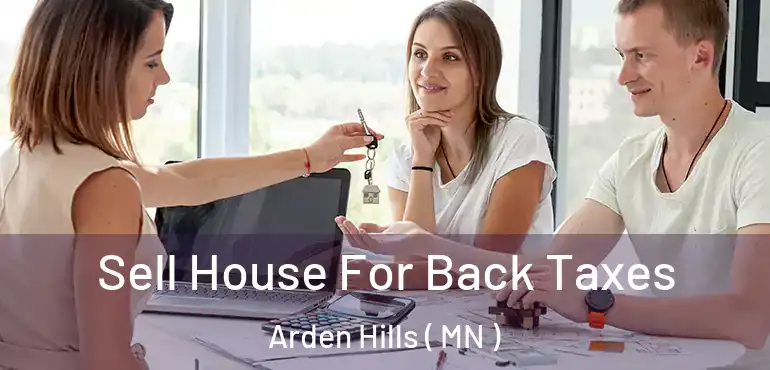  Sell House For Back Taxes Arden Hills ( MN )
