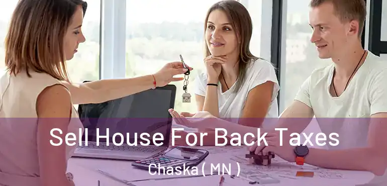  Sell House For Back Taxes Chaska ( MN )