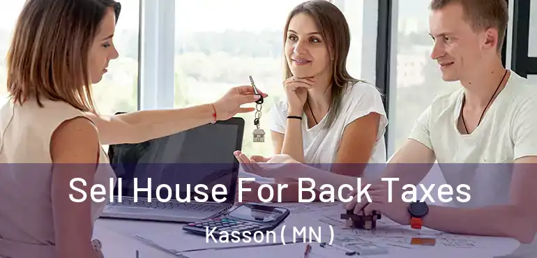  Sell House For Back Taxes Kasson ( MN )