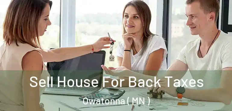  Sell House For Back Taxes Owatonna ( MN )