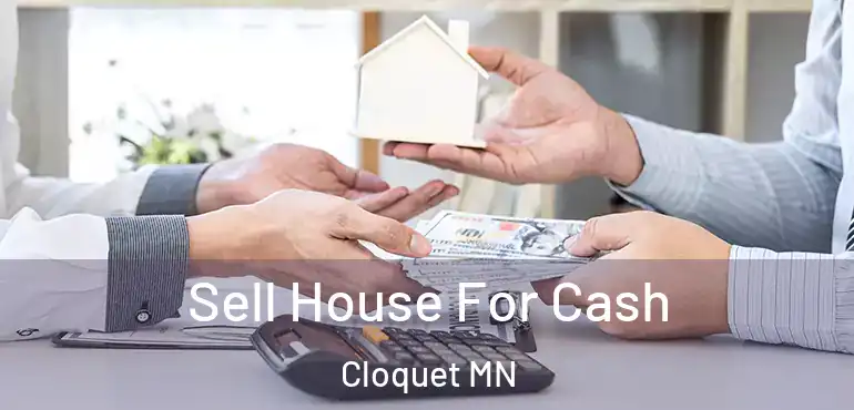  Sell House For Cash Cloquet MN