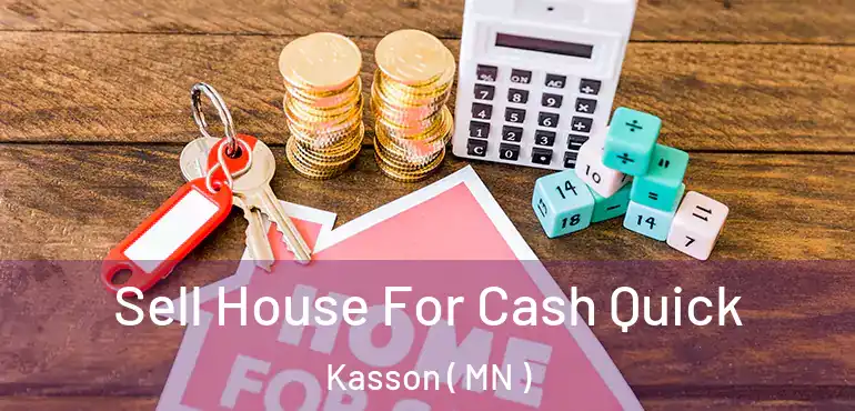  Sell House For Cash Quick Kasson ( MN )