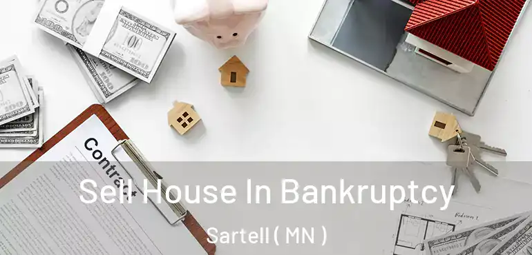  Sell House In Bankruptcy Sartell ( MN )